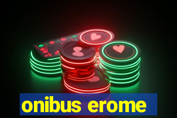 onibus erome